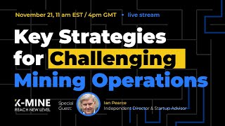 Webinar Key Strategies for Challenging Mining Operations [upl. by Takeo]