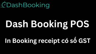 In Booking Receipt Có Số GST [upl. by Dynah]