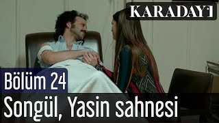 Karadayı 24Bölüm Songül Yasin Sahnesi [upl. by Franckot]