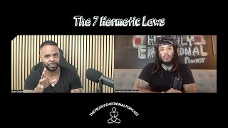 The Highly Emotional Podcast  The 7 Hermetic Laws w Sean Clayton  Episode 23 [upl. by Lilhak150]