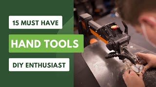 15 Must Have Hand Tools for Every DIY Enthusiast Incredible Hand Tools for All Your DIY Needs [upl. by Rhett]