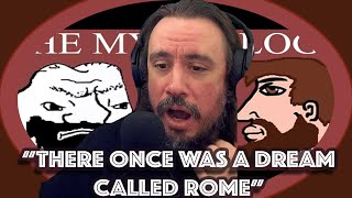 Vet Reacts There Once Was A Dream Once Called Rome Unbiased History Rome I amp II By Dovahhatty [upl. by Akeit928]