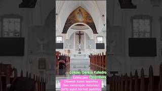 Gereja Katedral Palembang shorts remix [upl. by Anohr253]