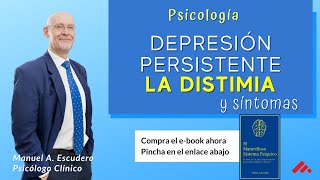 👉 La Distimia ¿en qué se diferencia de la depresión psicologia  Manuel A Escudero 23 [upl. by Am]