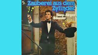 HansJürgen Bäumler  Zauberei aus dem Zylinder 1976 [upl. by Fante]