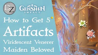 Genshin Impact  How to Get 5 Stars Artifact  Viridescent Venerer  Maiden Beloved [upl. by Bruns]