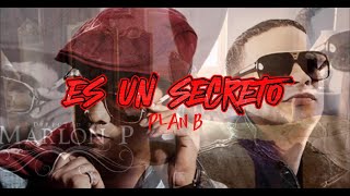 ES UN SECRETO  PLAN B  2024 [upl. by Malchus]