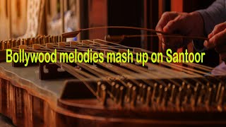 Bollywood melodies mash up on Santoor [upl. by Narhet]