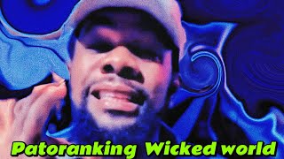 Patoranking wicked world [upl. by Oicirtap]