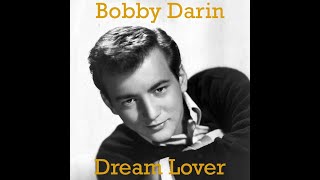 Bobby Darin  Dream Lover lyrics [upl. by Nad]