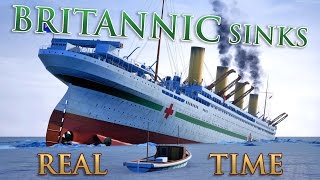 HMHS BRITANNIC SINKS  REAL TIME DOCUMENTARY [upl. by Irmo]