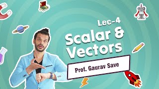 Scalars amp Vectors Lecture 4 Physics FOR JEE amp NEET [upl. by Sid]