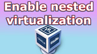 VirtualBox enable nested VTxAMDV greyed out How to fix [upl. by Araeit]