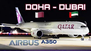 Trip Report  Qatar Airways  Doha 🇶🇦 to Dubai 🇦🇪  Airbus A3501000 [upl. by Yendis]