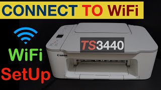 Canon Pixma TS3440 WiFi Setup Connect To Home or Office WiFi Network [upl. by Colfin653]