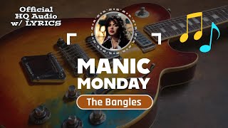 MANIC MONDAY Lyrics – The Bangles 1986 [upl. by Alvord]