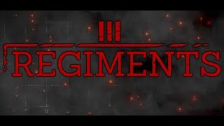 Regiments III Gameplay [upl. by Nossaj]