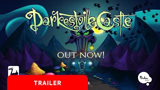 Darkestville Castle  Release Trailer [upl. by Alur]