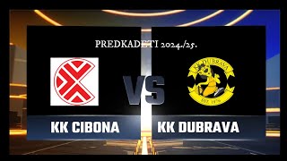 KK CIBONA VS KK DUBRAVA 9 10 2024 PREDKADETI [upl. by Lowe]