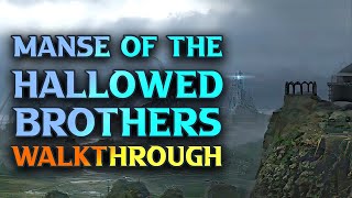 Manse Of The Hallowed Brothers Walkthrough Part 1 [upl. by Manwell]