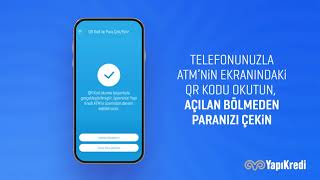 NasılYapılır Yapı Kredi Mobilin QR Kod Teknolojisiyle ATMye Dokunmadan Para Çekme ve Yatırma [upl. by Denn]