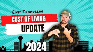 Cost Of Living In East Tennessee 2024  Cheap Places To Live [upl. by Sirovaj]