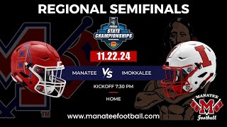 2024 Manatee Hurricanes Vs Immokalee Indians 5A District Regional Semifinals [upl. by Buckley]