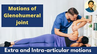 GLENOHUMERAL MOTIONSIntraarticular amp ExtraarticularShoulder biomechanics [upl. by Nirag]