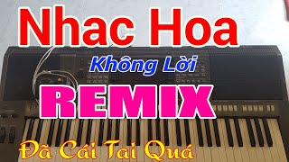 Nhạc Hoa Không Lời Remix LK Nhạc Sống Một Thời Thế Hệ 8x 9x Mê Lắm  Kara Ba Miền [upl. by Andra]