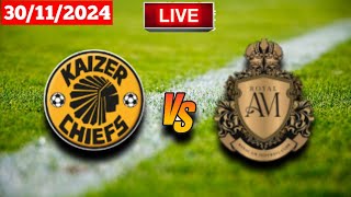 Kaizer Chiefs Vs Royal AM  PSL  Live Match Score Today HD 2024 [upl. by Marva]