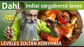 Indiai vegán dahl recept indiai sárgaborsó leves elkészítése Leveles Zoltánnal [upl. by Dagny]