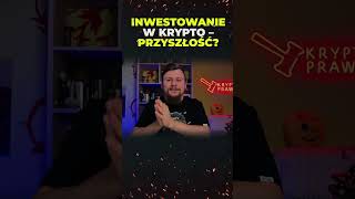 Inwestowanie w krypto – przyszłość [upl. by Nnahgiel]