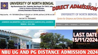 NBU Pg amp Ug Distance Admission 2024 Started  University of North Bengal  Distance Admission 2024 [upl. by Dane]