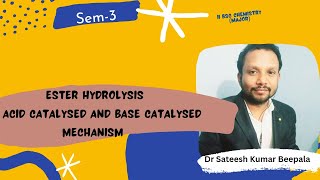 Ester hydrolysis mechanism in presence of acid amp base catalysts ll [upl. by Noy405]