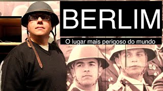 BERLIM O LUGAR MAIS PERIGOSO DO MUNDO O SOCIALISMO [upl. by Redla]