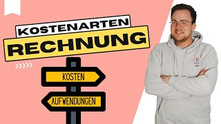 Kostenartenrechnung einfach erklärt Unterschiede zwischen Kosten und Aufwendungen für IHKPrüfungen [upl. by Knick]