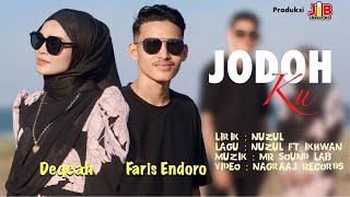 Jodohku  Faris Endoro Ft Deqcah Official Music Video [upl. by Julianne]