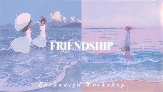 FRIENDSHIP˚✩ attract friends amp build meaningful connections 𝐬𝐮𝐛𝐥𝐢𝐦𝐢𝐧𝐚𝐥 [upl. by Mohl563]