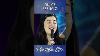 Dulce Refugio musicacristiana AlabanzasCristianas MinisterioEtan adoracion [upl. by Hyo838]