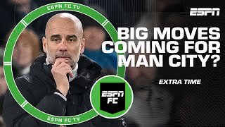 What will Pep Guardiola and Manchester City do in the transfer window  ESPN FC Extra Time [upl. by Alleusnoc]