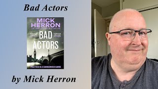 Bad Actors by Mick Herron [upl. by Ehpotsirhc]