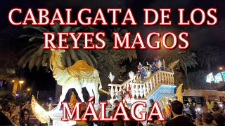 CABALGATA DE REYES MAGOS 2023 MALAGA  FELICES REYES  4K [upl. by Lezti98]