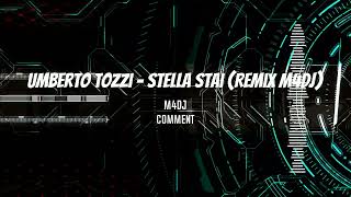 Umberto Tozzi  Stella Stay Remix 2024 M4DJ [upl. by Assilla612]