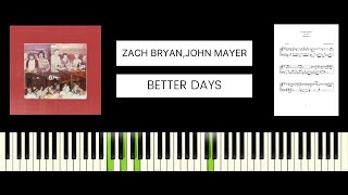 Zach Bryan John Mayer  Better Days BEST PIANO TUTORIAL amp COVER [upl. by Danczyk]