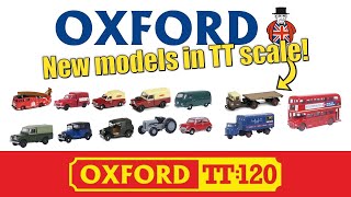 OXFORD DIECAST TT120 Scale Cars Vans Trucks amp Buses  New Model Railway Vehicles in TTScale [upl. by Goldstein619]