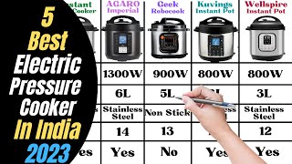 Best Electric Pressure Cooker In India 2023  AGARO vs Geek vs Kuvings vs Wellspire vs Instant Pot [upl. by Bonn]