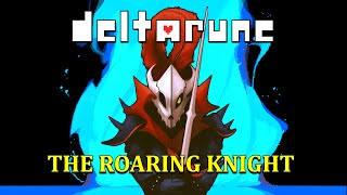 Deltarune UST THE ROARING KNIGHT Cover [upl. by Nolak]