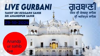 Gurbani Live from Takhat Sri Kesgarh Sahib  Sri Anandpur Sahib LIVE 29102024 l anandpur sahib [upl. by Nnhoj510]