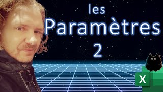 Excel  les paramètres avec Power Query 2 [upl. by Hendrik445]