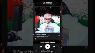 Lirik Lagu Dj Sorry Nyanda Cover AlRizky 🗿💪 rizkyauliaaicover rizkyaulia [upl. by Arratoon791]